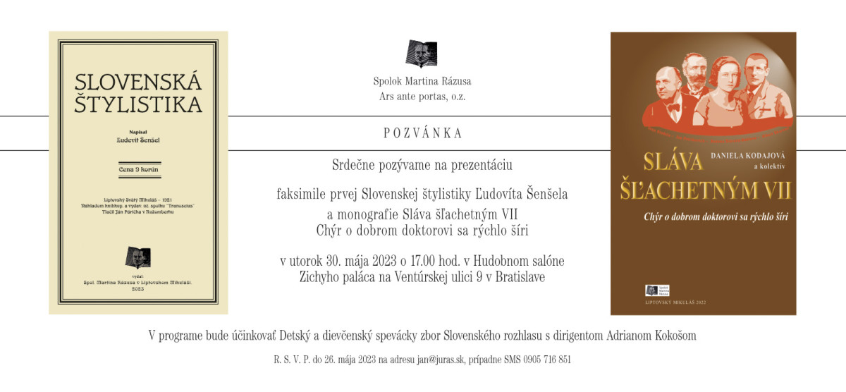 Pozvánka na prezentáciu faksimile prvej Slovenskej štylistiky Ľudovíta Šenšela a monografie Sláva šľachetným VII Chýr o dobrom doktorovi sa rýchlo šíri